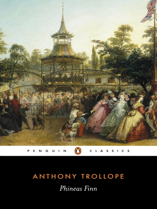 Title details for Phineas Finn by Anthony Trollope - Available